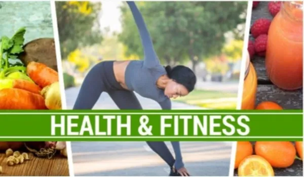 Health and Fitness
